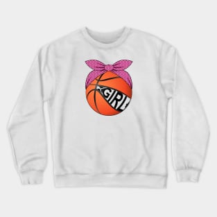 Basketball Girl Crewneck Sweatshirt